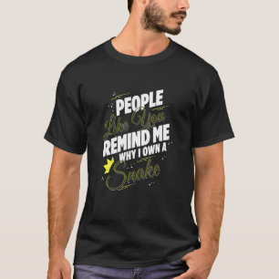 T-shirt Des Gens Comme Vous Me Rappelez Pourquoi Je Possèd