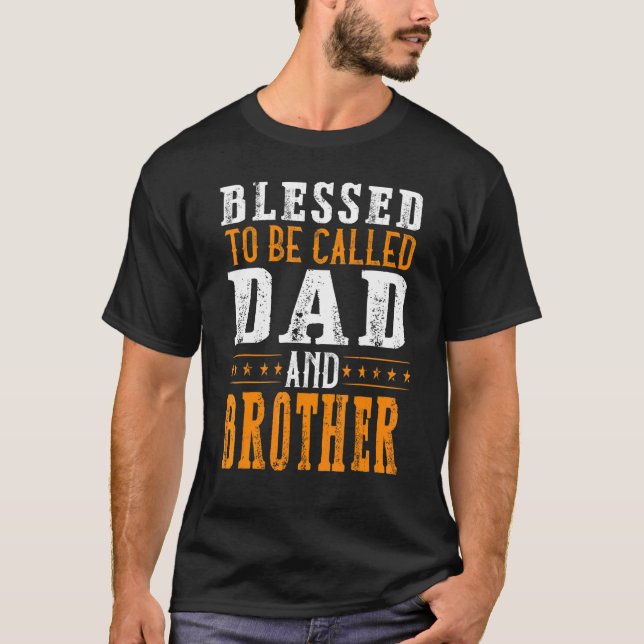 T-shirt Des Hommes Bénis D'Être Appelés Papa Et Frères Pèr (Devant)