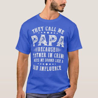 T-shirt Des Hommes Qu'On M'Appelle Papa Parce Qu'Ils Sont