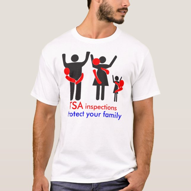 T-shirt Des inspections de TSA - protégez votre famille (Devant)