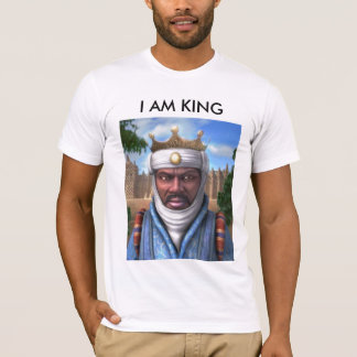 T-shirt des mansamusas, JE SUIS ROI
