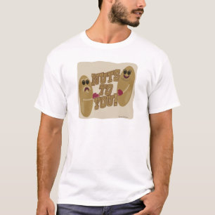 T-shirt Des Noix Pour Vous !