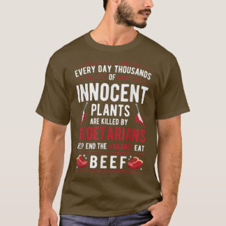 T-shirt Des plantes Tués Par Des Végétariens Mettent Fin À