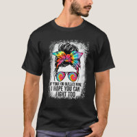 Des Tee - shirts Drôle Si Vos Enfants Bullies Mien