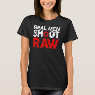 T-shirt Des vrais hommes tirent sur la photographie crue C