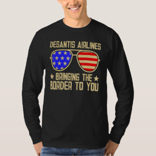 T-shirt Desantis Airlines Bring