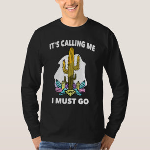 T-shirt Désert - Il M'Appelle Je Dois Y Aller - Mojave - C
