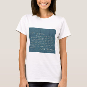 T-shirt Desiderata sur la toile