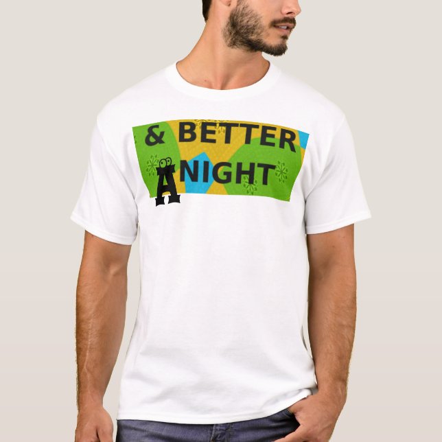 T-shirt Design circulaire "Bonne journée et meilleure nuit (Devant)