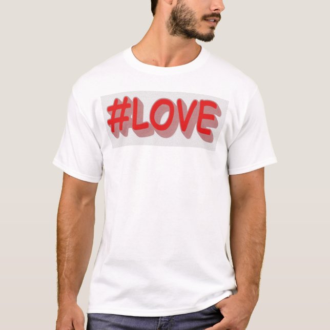 T-shirt Design d'expression mignon "#LOVE". Commandez dès  (Devant)