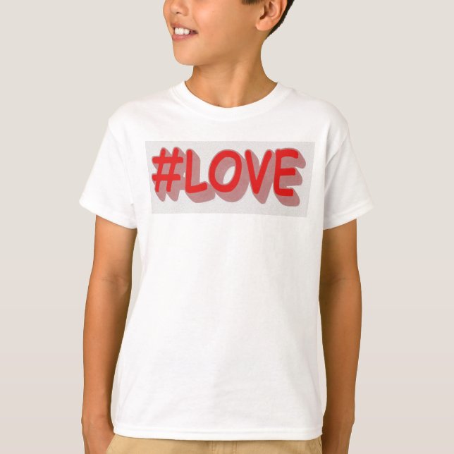 T-shirt Design d'expression mignon "#LOVE". Commandez dès  (Devant)