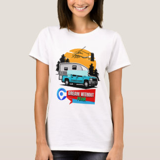 T-shirt Design Dream Without Fear