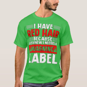 T-shirt Design Étiquette d'avertissement de cheveux rouges