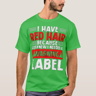 T-shirt Design Étiquette d'avertissement de cheveux rouges
