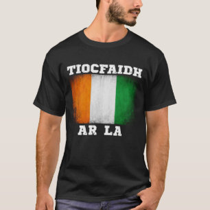 T-shirt  Design irlandais Tiocfaidh Ár Lá