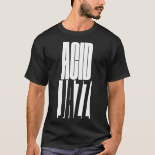T-shirt design jazz acide