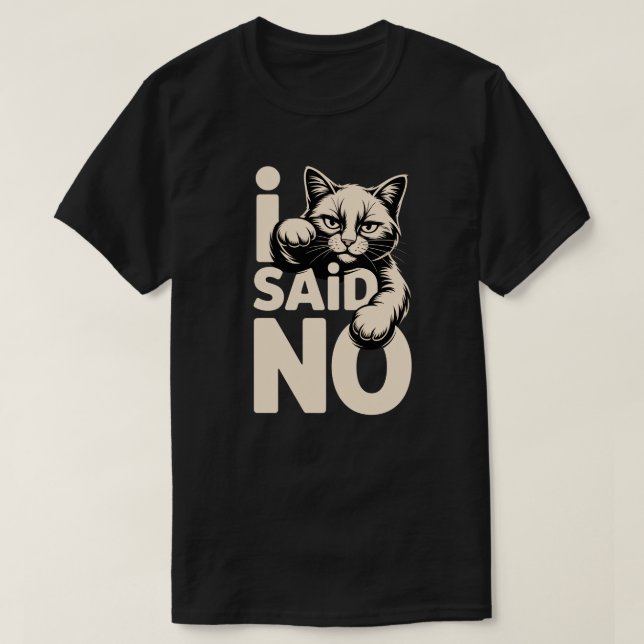 T-shirt Design Minimaliste de Chat J'ai Dit Non (Design devant)