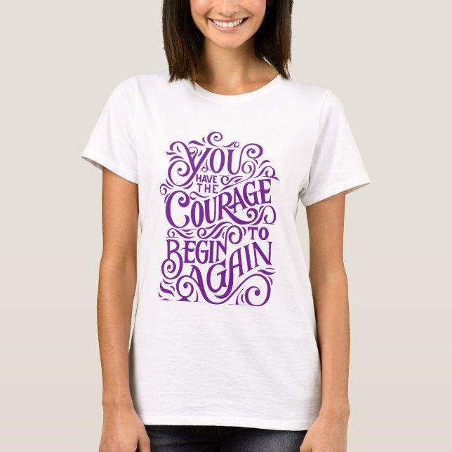 T-shirt design motivationnel féminin unique (Devant)