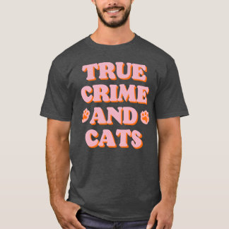 T-shirt DESIGNÉmissions sur les vrais crimes et chats amis