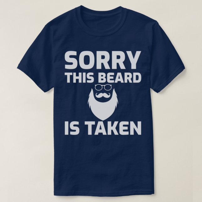 T-shirt Désolé cette barbe a été prise 7 1 (Design devant)