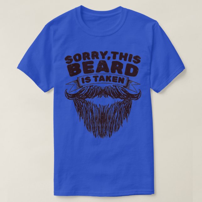 T-shirt Désolé Cette Barbe Est Prise (Design devant)