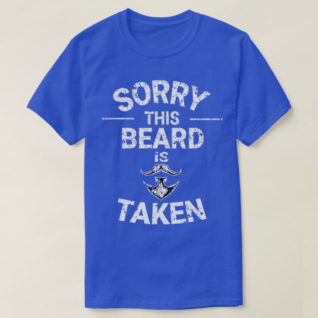 T-shirt Désolé Cette Barbe Est Prise 21 (Design devant)