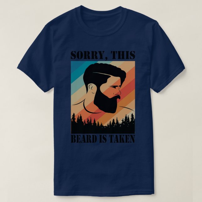 T-shirt Désolé Cette Barbe Est Prise 4 1 (Design devant)