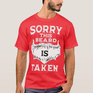 T-shirt Désolé cette barbe est prise 7 2