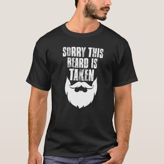 T-shirt Désolé Cette Barbe Est Prise Fille Amour Et Femme  (Devant)