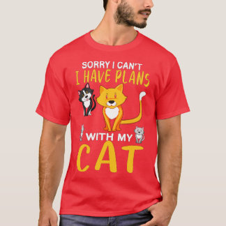 T-shirt Désolé de ne pas avoir de plans avec mes chats