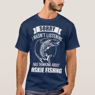 T-shirt Désolé de ne pas avoir écouté, je pensais à Muski