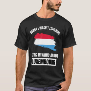 T-shirt Désolé de ne pas avoir écouté la pensée à propos d