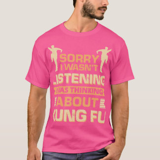 T-shirt Désolé De Ne Pas Avoir Écouté Que Je Pensais À Kun
