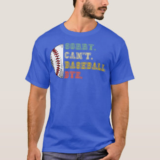 T-shirt Désolé de ne pas avoir pu aller au baseball 35