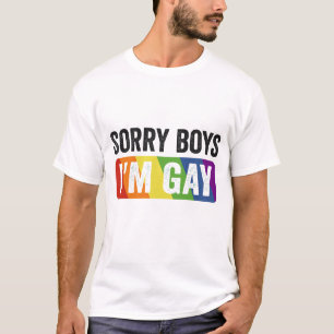 T-shirt Désolé Garçons Je suis Gay Funny Lgbt Pride Mois C