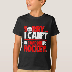 T-shirt Désolé Grandson A Hockey - Grand-Mère Ou Grand-Mèr