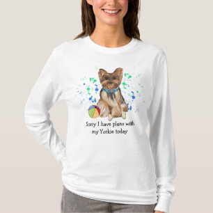T-shirt Désolé J'Ai Des Plans Avec Mon Yorkie Aujourd'Hui