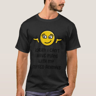 T-shirt Désolé Je Ne Peux Pas Avoir De Plans Avec Mes Anim