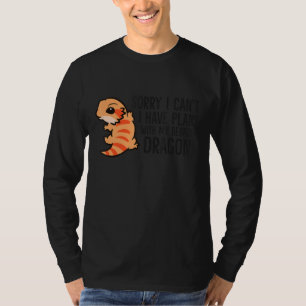 T-shirt Désolé, je ne peux pas avoir de plans avec mes dra