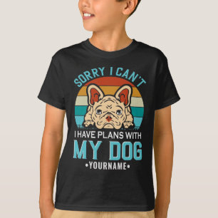 T-shirt Désolé, je ne peux pas avoir de plans avec mon chi