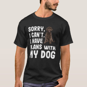 T-shirt Désolé Je Ne Peux Pas Avoir De Plans Avec Mon Eau