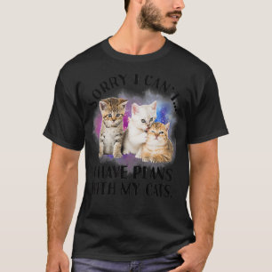 T-shirt Désolé Je ne peux pas avoir des plans avec mon cha