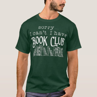 T-shirt Désolé, je ne peux pas avoir un Louveur de livres 
