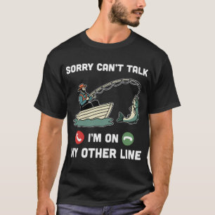 T-shirt Désolé, je ne peux pas parler, je suis sur mon aut