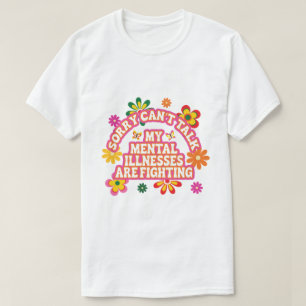 T-shirt Désolé, je ne peux pas parler, mes problèmes de sa