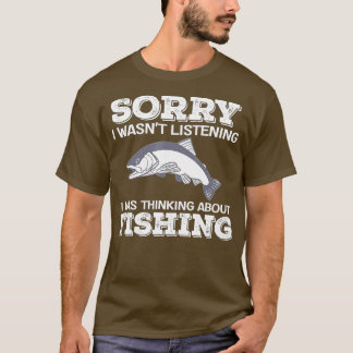 T-shirt Désolé, je n'écoutais pas que je pensais au poisso