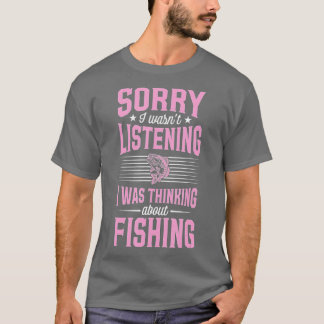 T-shirt Désolé, je n'écoutais pas que je pensais au poisso