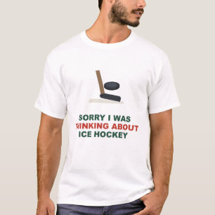 T-shirt Désolé, je pensais au hockey sur glace