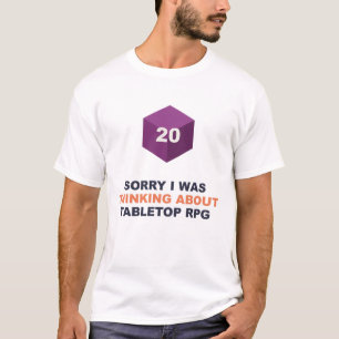 T-shirt Désolé, je pensais au JdR de table