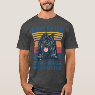T-shirt Désolé, je suis en retard Mon chien était assis su